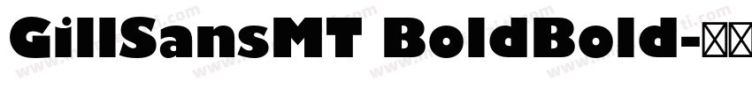 GillSansMT BoldBold字体转换